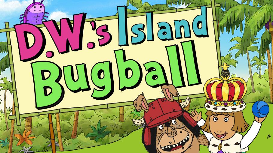 D.W.'s Island Bugball