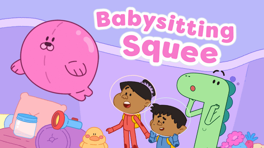 Babysitting Squee